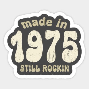 Made in 1975 still rocking vintage numbers Sticker